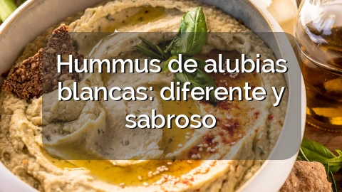 Hummus de alubias blancas: diferente y sabroso